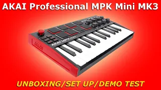 AKAI MPK Mini MK3 / Unboxing / Set Up / Demo Test