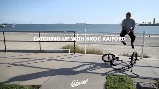 BROC RAIFORD | Odyssey BMX - Catching up with Broc Raiford