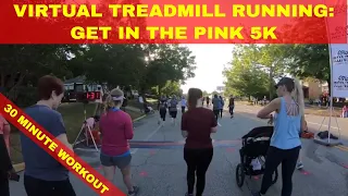 Virtual Treadmill Run - Get in the Pink 5k Road Race