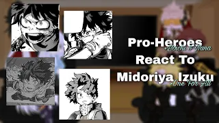 Pro-Heroes React To Midoriya Izuku & One For All | ft. Yoichi & Nana | BNHA/MHA GCRV