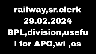 SENIOR CLERK BHOPAL DIVISION RAILWAY DEPARTMENTAL PAPER DATE - 29-02-2024 FULL PAPER EXP@br.classes