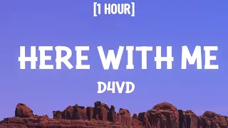 d4vd - Here With Me [1HOUR/Lyrics] "I don't care how long it takes"