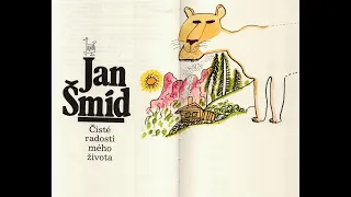 Jan Smid: "Ciste radosti meho zivota", audiokniha