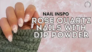 Rose Quartz Dip Powder Nails | DIY Nails at Home