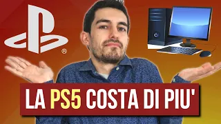 In realtà una PS5 costa più di un PC, a lungo termine. Vi spiego il perché.