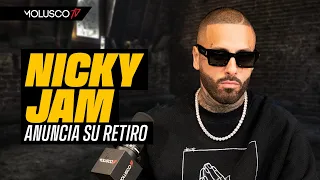 Nicky Jam: "Yo era un chiste en PR" / Anuncia retiro / Explica cambio de peso / Problemas con TikTok