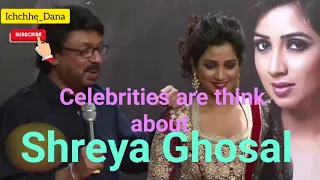 Bollywood Celebrities Reaction on Shreya Ghosal ❤️❤️