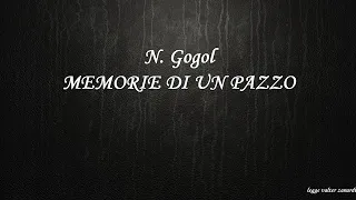 MEMORIE DI UN PAZZO - racconto di N. Gogol