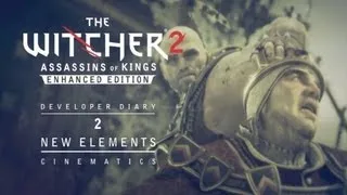 The Witcher 2 - Enhanced Edition - X360 - New Elements - Cinematics