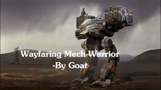 Wayfaring Mechwarrior