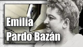 Emilia Pardo Bazán. Biografía