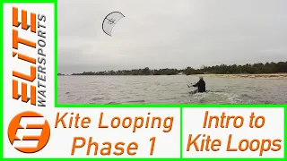 Kite Looping Phase 1- Intro to Kite Loops