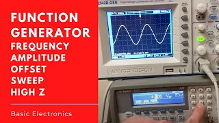 Function Generator Explained - Includes how to use sweep and high-z for Agilent 33220A