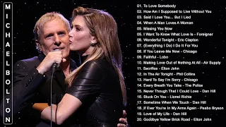Michael Bolton Greatest Hits Full Album - Best Songs of Michael Bolton HD HQ NO ADS