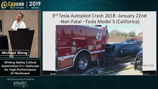 Writing Safety Critical Automotive Software for High Perf AI Hardware - Michael Wong - CppCon 2019