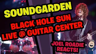Soundgarden - Black Hole Sun [Live At Guitar Center] - Roadie Reacts
