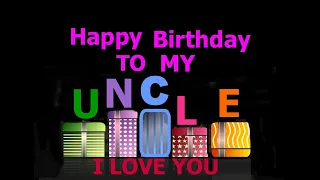 Happy Birthday To My UNCLE