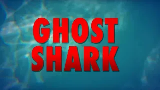 Ghost Shark (2014)