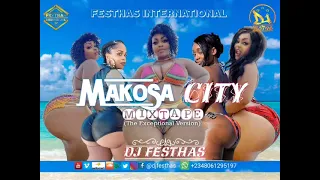 MAKOSA CITY MIXTAPE (ft  Kofi,Awilo,Xtra Musical,DJ Arafat,Magic system,Fally Ipupa,etc