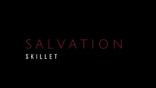 SKILLET - SALVATION ( SLOWED + REVERB)