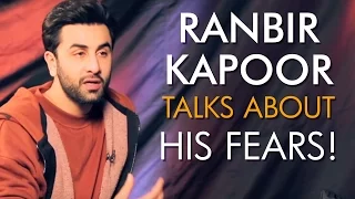 Ranbir Kapoor talks about his shocking fears openly!!