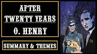 After Twenty Years by O. Henry | Short Story Summary Analysis & Themes @Aspiring_Minds