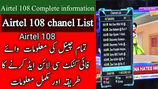 Airtel Complete Chanel list & How to Add Airtel 108 Satlite 2021 || How to active Airtel108 Hd Cline