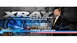 XRAY presents Paul Lemieux - multi-time US Champion