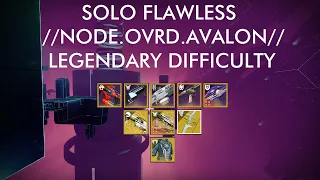 Destiny 2: Solo FLAWLESS Legendary Difficulty //NODE.OVRD.AVALON// Exotic Mission (Season 20)