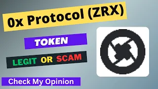 0x Protocol (ZRX) Token is a Legit or Scam | Is ZRX token Legit or Scam ?