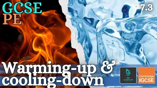 GCSE PE - WARMING UP & COOLING DOWN (phases & benefits) - (Health, Fitness & Training 7.3)