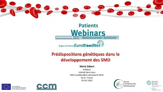 (FR) EuroBloodNet Topic on Focus for patients MDS: Prédispositions génétique