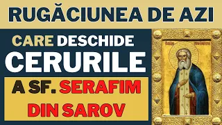 Rugaciunea Care Deschide Cerul a Sf. Serafim din Sarov catre DUMNEZEU