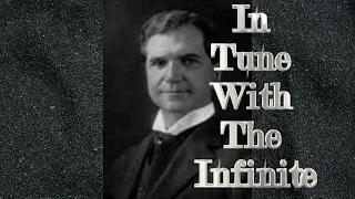 Ralph Waldo Trine - In Tune With The Infinite