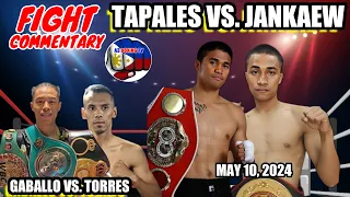 Tapales vs Jankaew WBC | Gaballo vs Torres | Fight Commentary May 5 2024