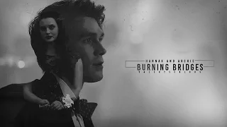 Archie and Hannah | Burning Bridges