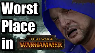 Top 1 Worst Place in Total war Warhammer