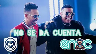 No se da cuenta - Ozuna Ft Daddy Yanke