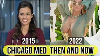 Chicago Med Cast Then and Now 2022 (How they Changed in 2022)