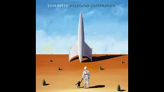 Tom Petty & The Heartbreakers ~ Saving Grace ~ Highway Companion (HQ Audio)