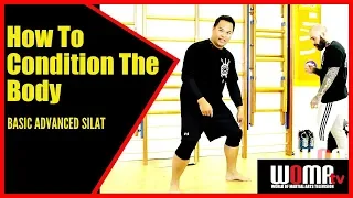 How To Condition The Body SILAT