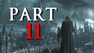 Dark Souls 3 - Part 11 - The Pontiff Sulyvahn   (Ithryll Boreal valley A) (Ps4)