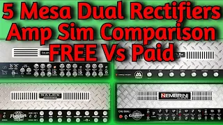 5 MESA BOOGIE Dual Rectifier AMP SIM Comparison - FREE & Paid VSTS - Plugin Alliance, ML Sound Lab