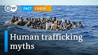 Myths human traffickers tell refugees and migrants | Fact check