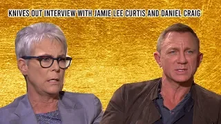 Knives Out Interview | Jamie Lee Curtis and Daniel Craig