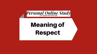 Meaning of Respect