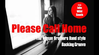 Please Call Home :The Allman Brothers Band style : Backing groove  C Major Pentatonic(C Mixolydian)