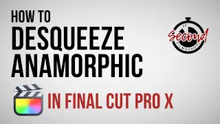 How to Desqueeze Anamorphic Footage in Final Cut Pro X