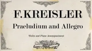 F.Kreisler - Praeludium and Allegro - Piano Accompaniment