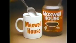 Maxwell House 'Good To The Last Drop' Song Commercial (1979)